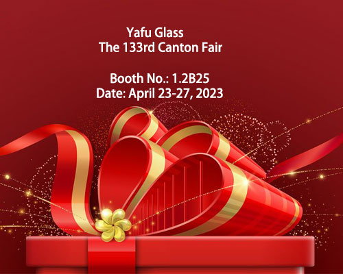 Yafu Glass 133rd Canton Fair
